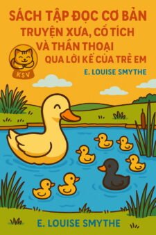 Sách Tập Đọc Cơ Bản: Truyện Xưa, Cổ Tích Và Thần Thoại Qua Lời Kể Của Trẻ Em book cover